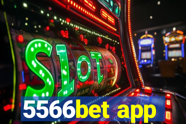 5566bet app